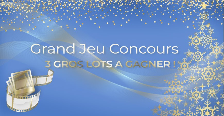 Grand Jeu Concours !